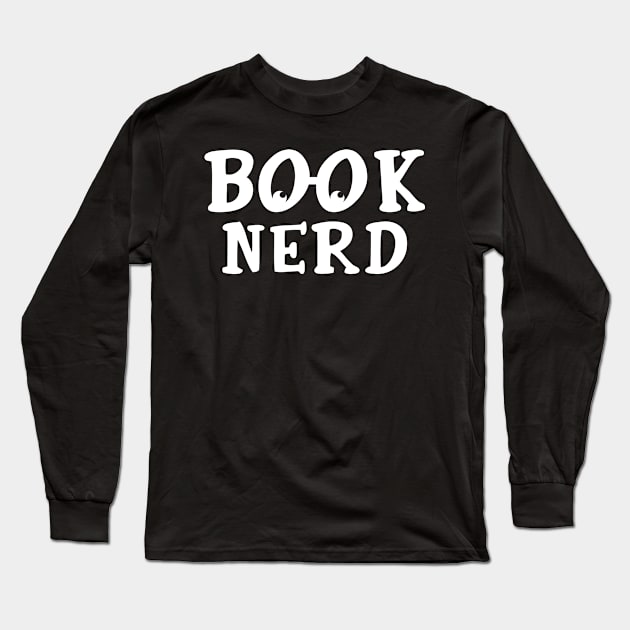 Book Nerd Gift Idea Long Sleeve T-Shirt by foxredb